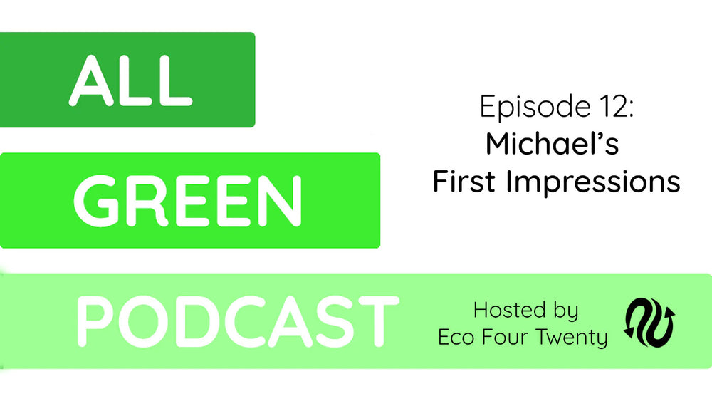 All Green Podcast Ep. 12: Michael's First Impressions (Summer 2022 Edition)